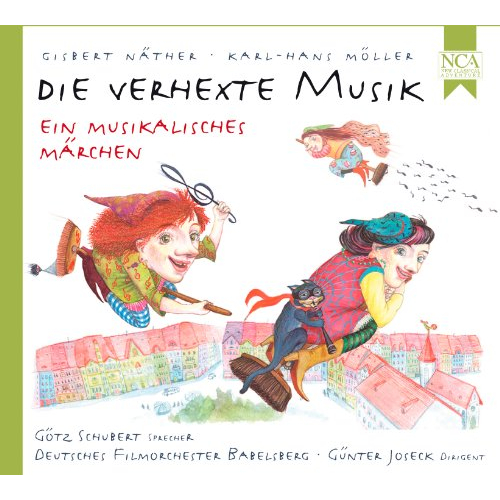 DIE VERHEXTE MUSIK - EIN MUSIKALISCHES MARCHEN