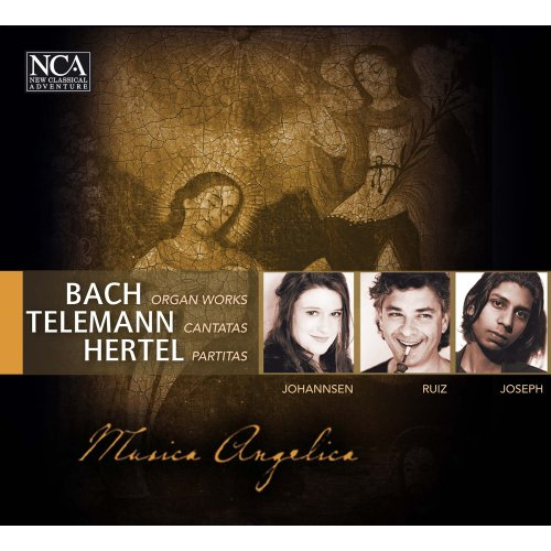 MUSICA ANGELICA: BACH, TELEMANN, HERTEL