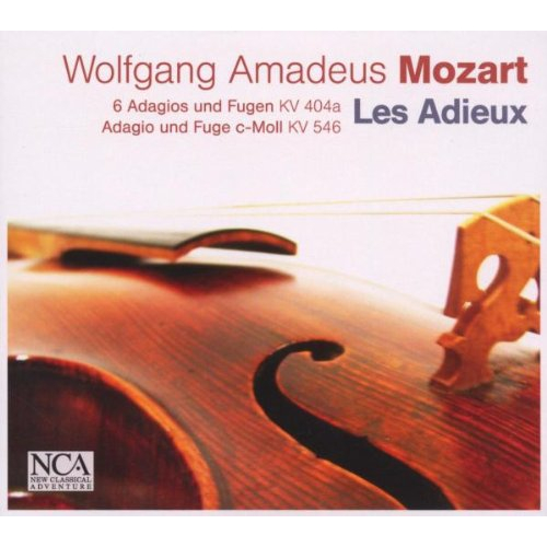 MOZART: ADAGIOS & FUGUES