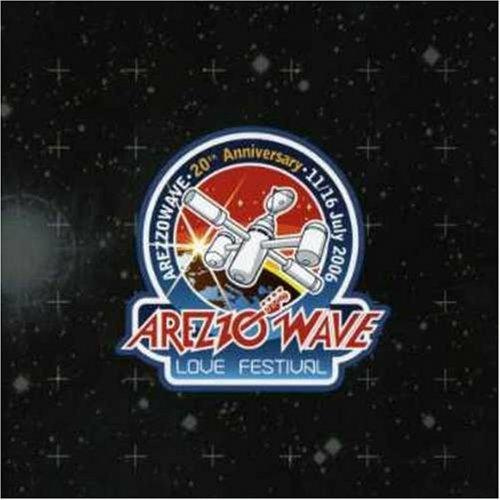 AREZZO WAVE LOVE FESTIVAL 2006
