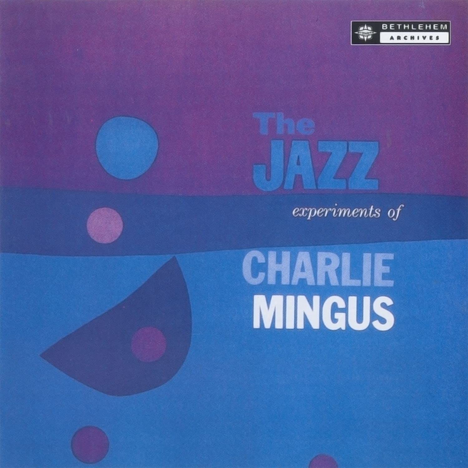 The Charles Mingus Jazz EXPERIMENTS OF CHARLES MINGUS VINYL LP NEW SEALED