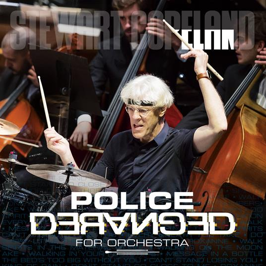 POLICE DERANGED FOR ORCHESTRA