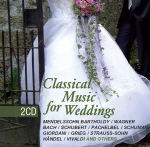 CLASSICAL MUSIC FOR WEDDINGS