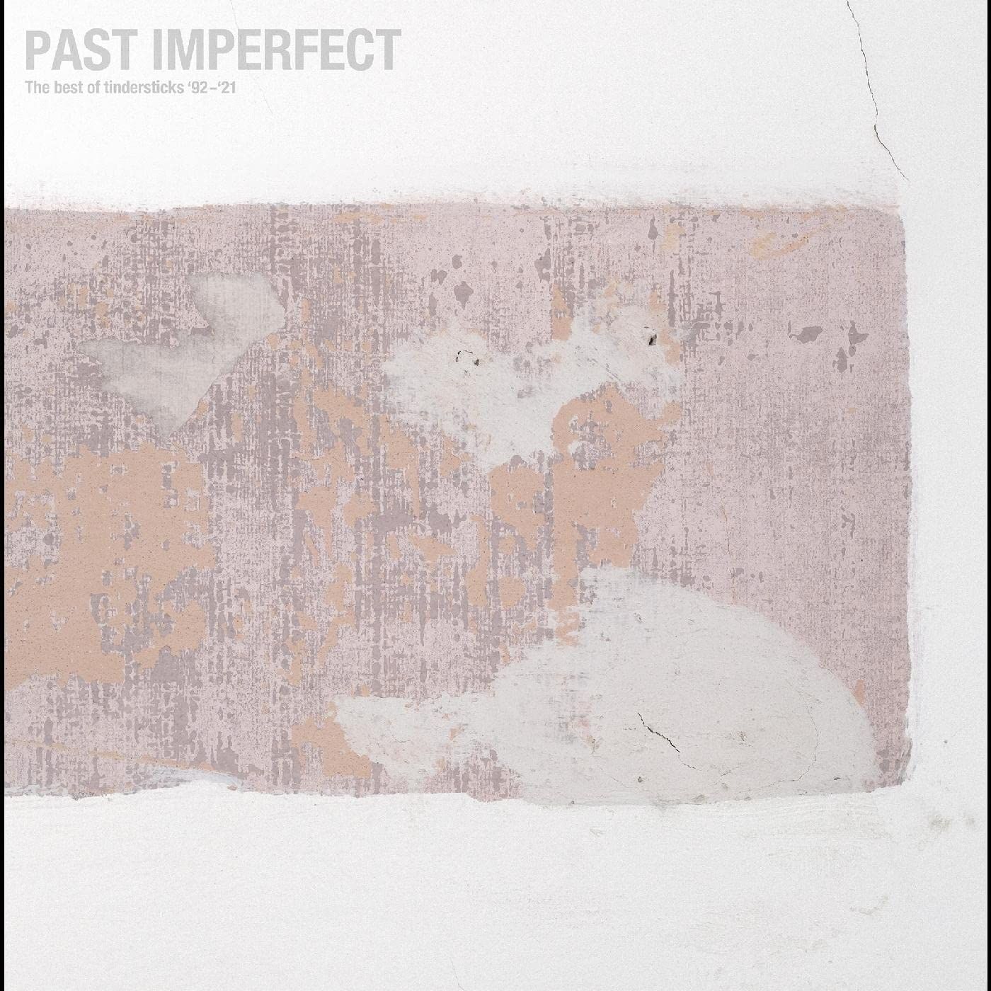 PAST IMPERFECT THE BEST OF TINDERSTICKS