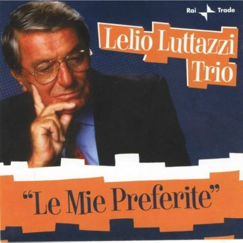 LELIO LUTTAZZI...LE MIE PREFERITE