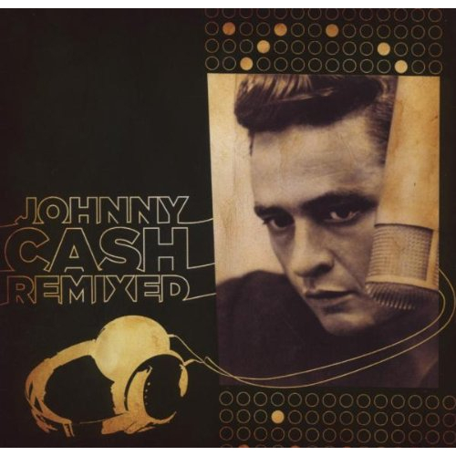 JOHNNY CASH REMIXED