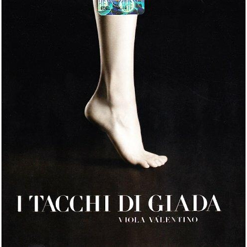 I TACCHI DI GIADA