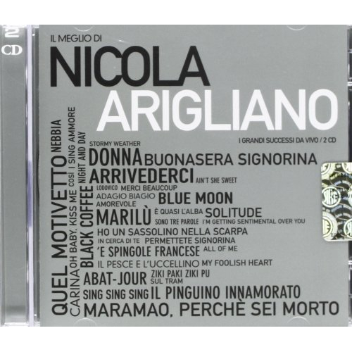 IL MEGLIO DI NICOLA ARIGLIANO