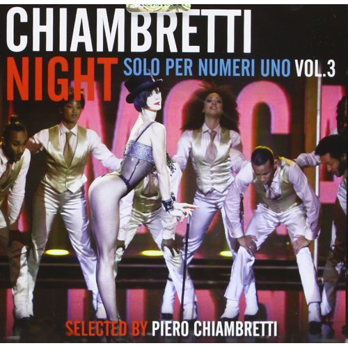 CHIAMBRETTI NIGHT - SOLO PER NUMERI UNO VOL. 3