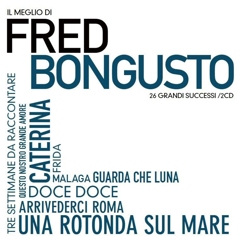 IL MEGLIO DI FRED BONGUSTO