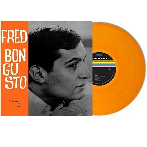 FRED BONGUSTO [LTD. ED. 500 COPIES ORANGE VINYL]