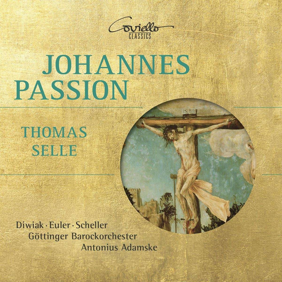 THOMAS SELLE: ST JOHN PASSION (1643)