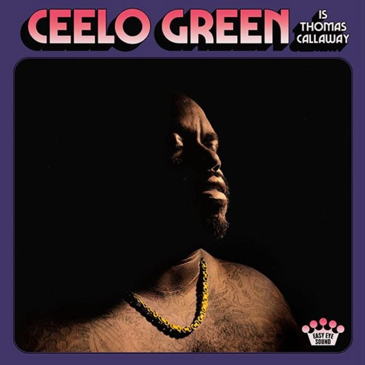 CEELO GREEN IS THOMAS CALLAWAY