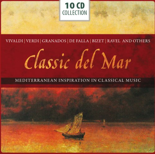 CLASSIC DEL MAR - MEDITERRANEAN INSPIRATION IN CLASSICAL MUSIC