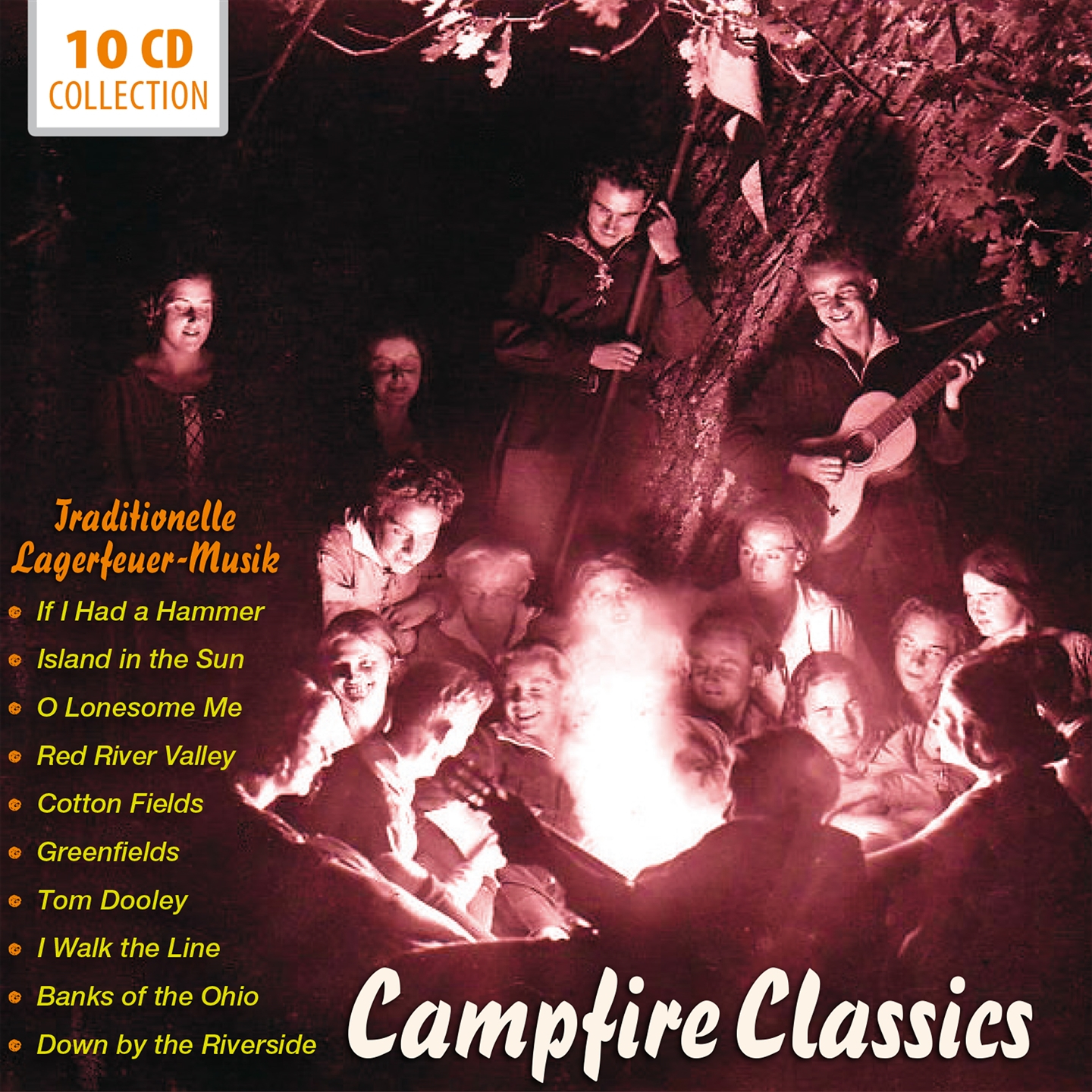 CAMPFIRE CLASSICS - TRADITIONELLE LAGERFEUER-MUSIK