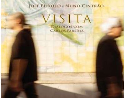 Visita - Dialogos com Carlos Paredes