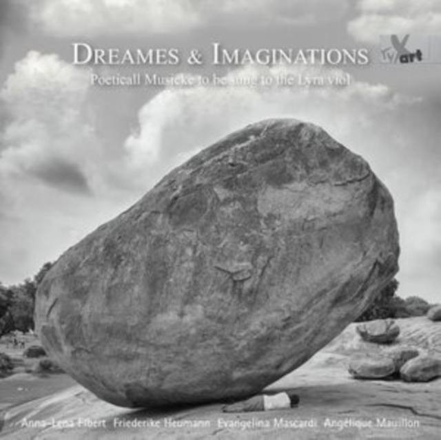 DREAMES & IMAGINATIONS - POETICALL MUSICKE TO BE SUNG TO THE LYRA VIOL