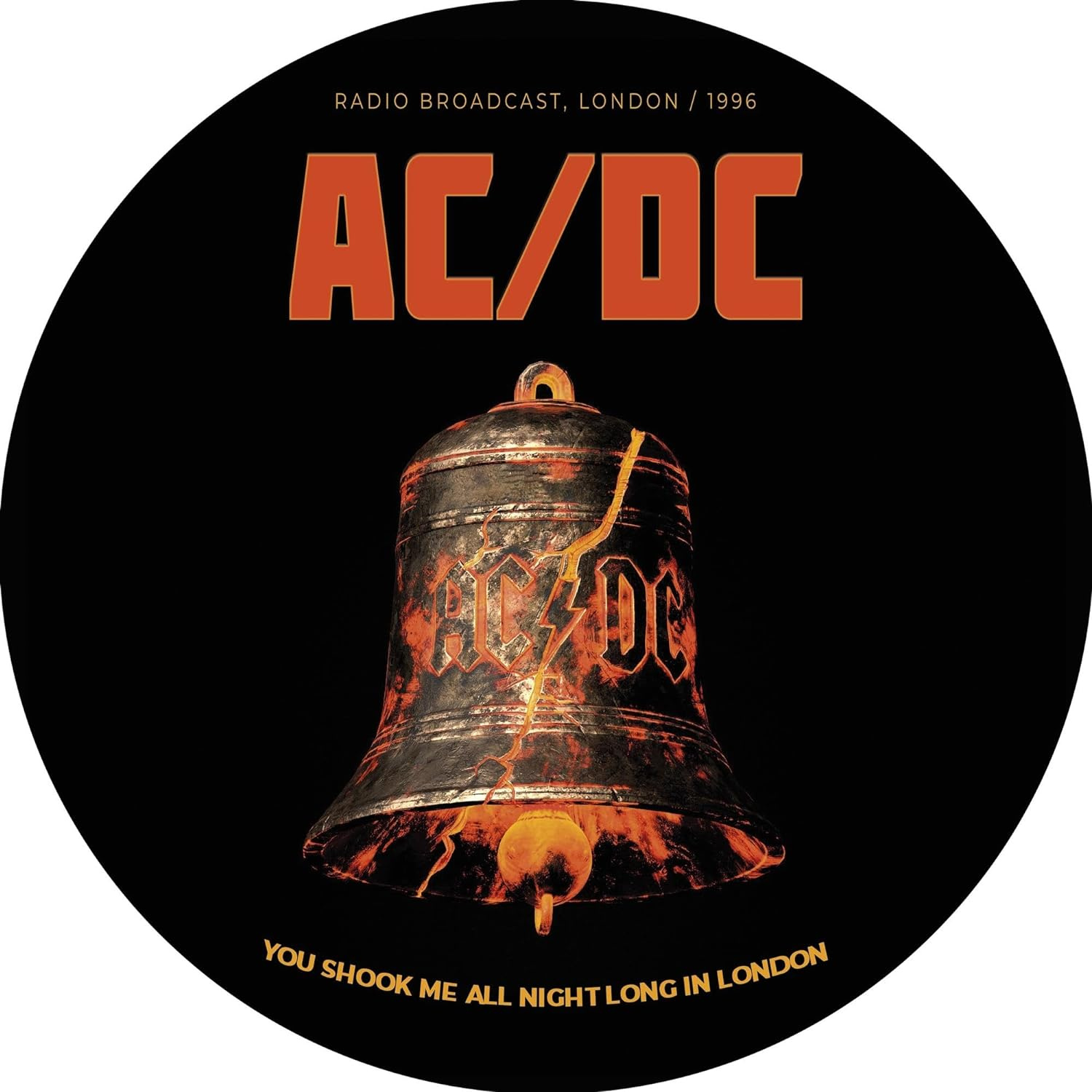 YOU SHOOK ME ALL NIGHT LONG IN LONDON - PICTURE DISC