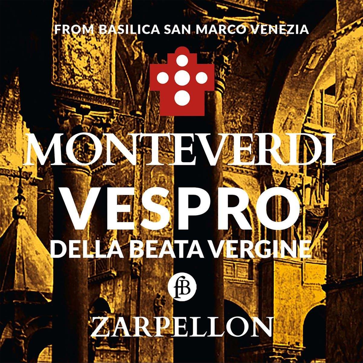 CLAUDIO MONTEVERDI: VESPRO DELLA BEATA VERGINE