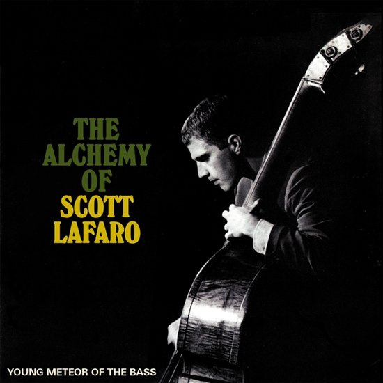 ALCHEMY OF SCOTT LAFARO- YOUNG METEOR OF