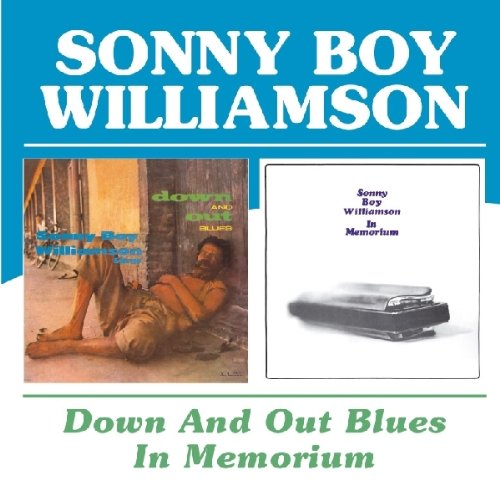 DOWN AND OUT BLUES / IN MEMORIUM