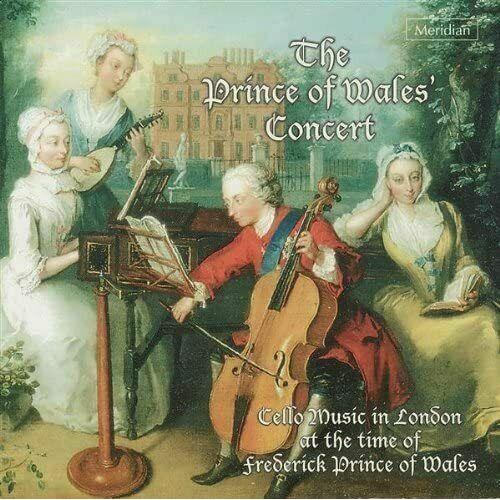 THE PRINCE OF WALES' CONCERT - CELLO MUSIC IN LONDON AT THE TIME OF FREDERICK P