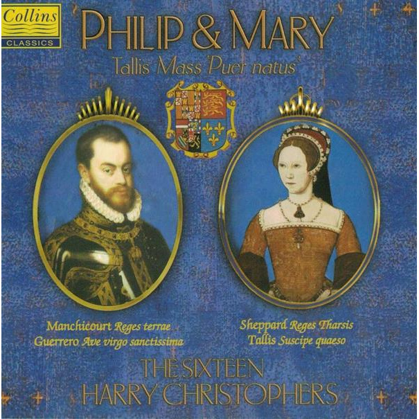 PHILIP & MARY: MUSIC FROM THE ANGLO-SPANISH COURT