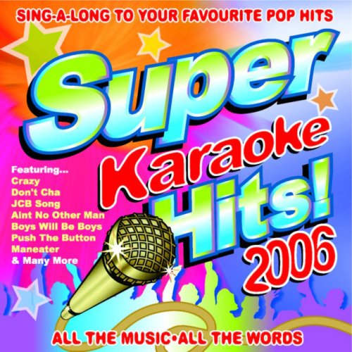 SUPER KARAOKE HITS 2006