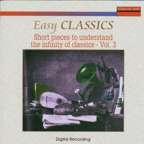 EASY CLASSICS VOL. 3 - SHORT PIECES TO UNDERSTAND THE INFINITY OF CLASSICS