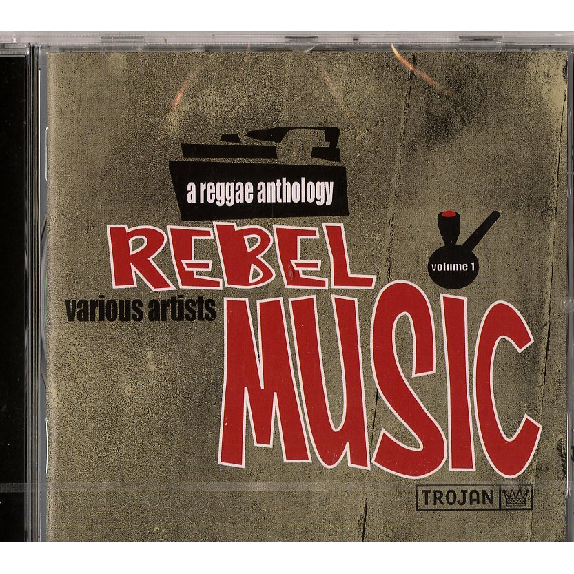 REBEL MUSIC:REGGAE ANTHOLOGY