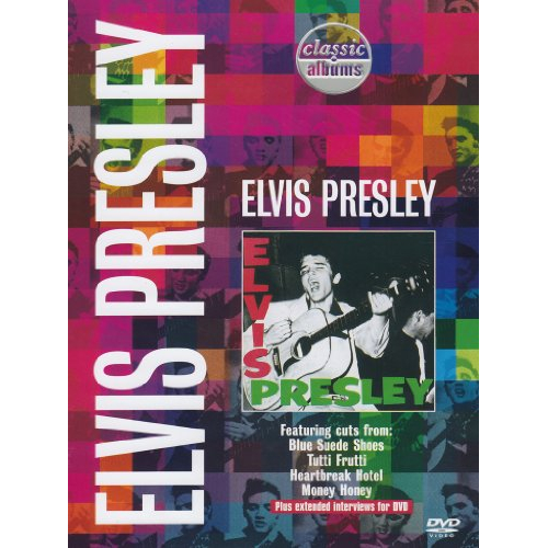 ELVIS PRESLEY (CLASSIC ALBUMS)