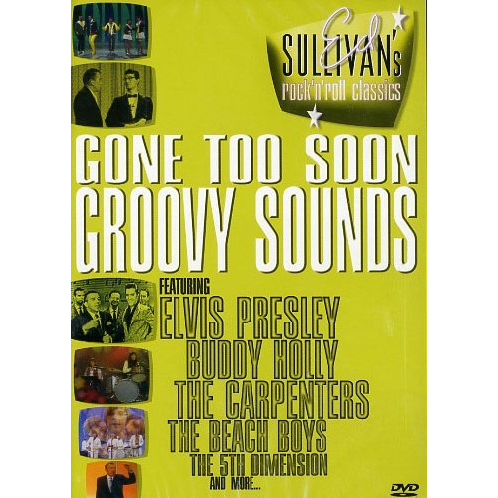 GONE TOO SOON / GROOVY SOUNDS