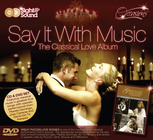 SAY IT WITH MUSIC - THE CLASSICAL LOVE ALBUM  CD+DVD