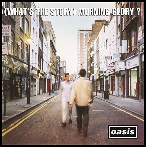 (WHAT'S THE STORY) MORNING GLORY