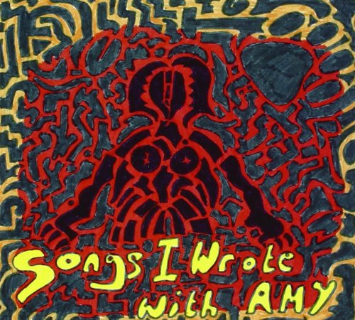 SONGS I WROTE WITH AMY