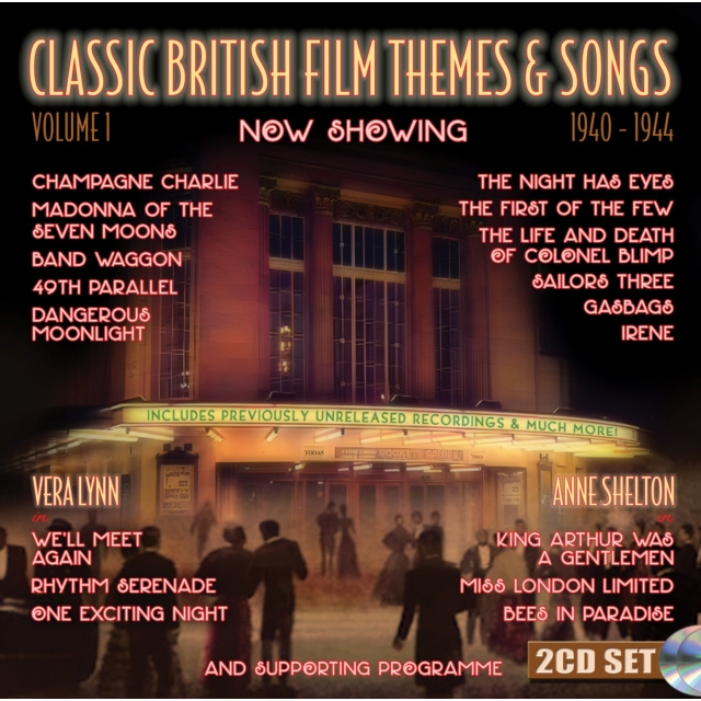 CLASSIC BRITISH FILM THEMES & SONGS 1940