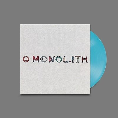 O MONOLITH - INDIE ONLY