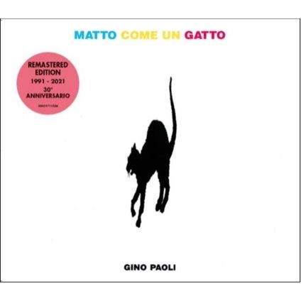 MATTO COME UN GATTO - 30 TH. ANNYVERSARY -