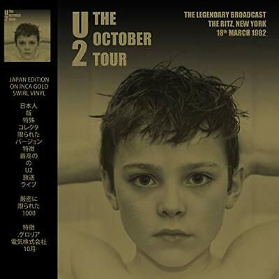 THE OCTOBER TOUR - THE RITZ NEW YORK 18TH MARCH 1982 - GOLD VINYL