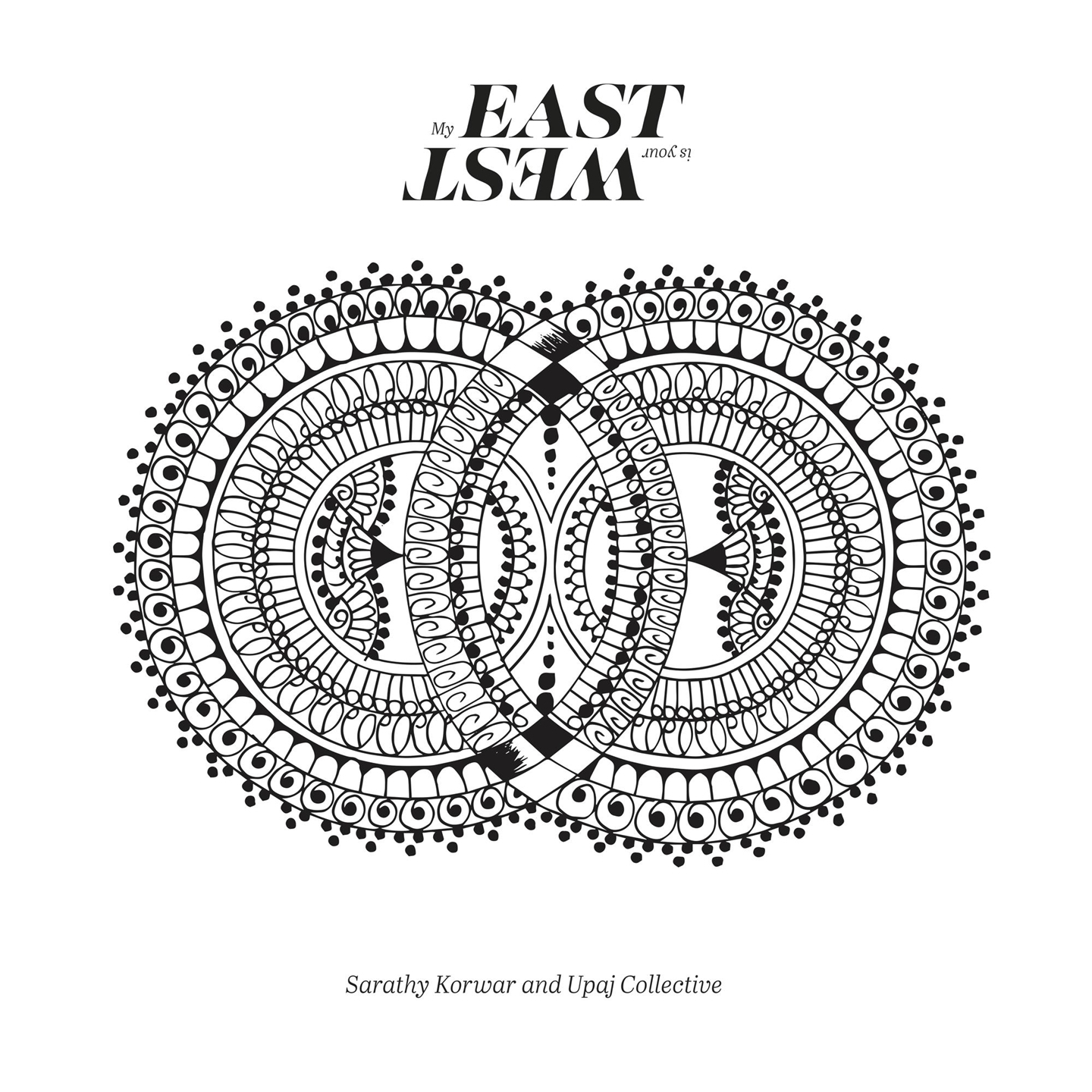MY EAST IS YOUR WEST [LP]