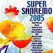 SUPER SANREMO 2005 (VERSIONI ORIGINALI)