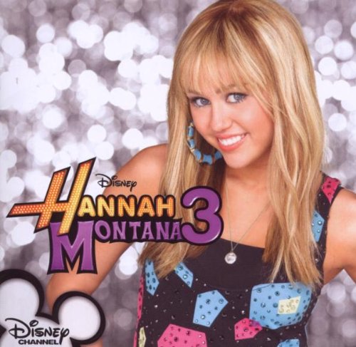 HANNAH MONTANA 3 - SONGS FROM THE HIT TV SERIES