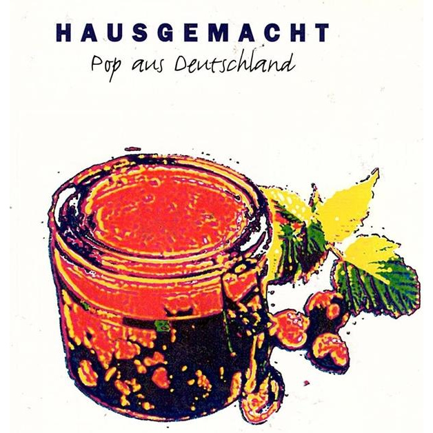 HAUSGEMACHT - POP AUS DEUTSCHLAND