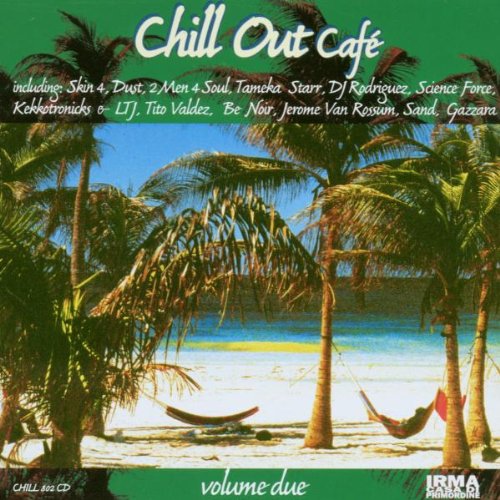 IRMA CHILL OUT CAFE  VOL.2