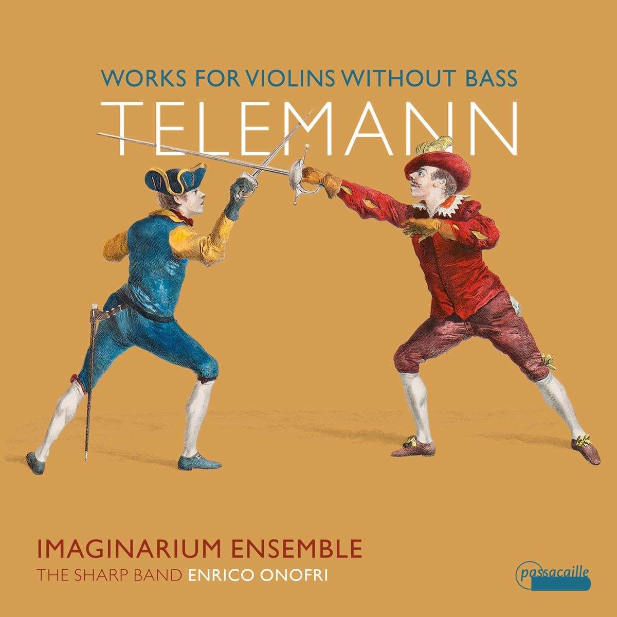 GEORG PHILIPP TELEMANN: WORKS FOR VIOLINS WITHOUT BASS