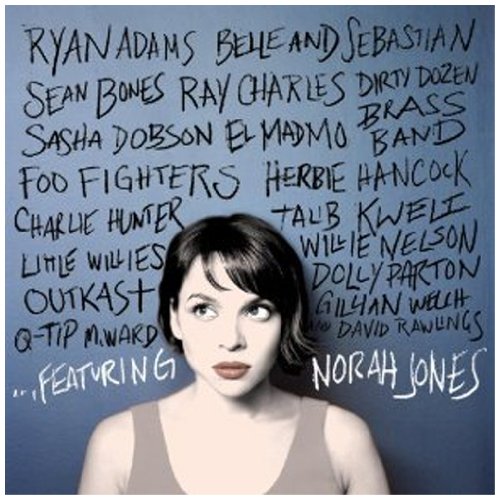 ...FEATURING NORAH JONES