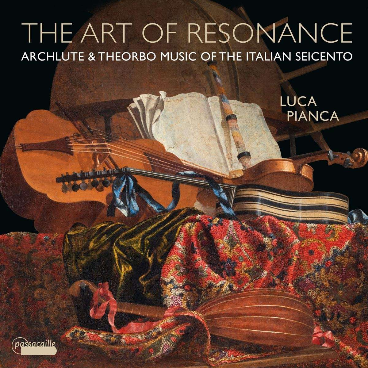 THE ART OF RESONANCE - ARCHLUTE & THEORBO MUSIC OF THE ITALIAN SEICENTO