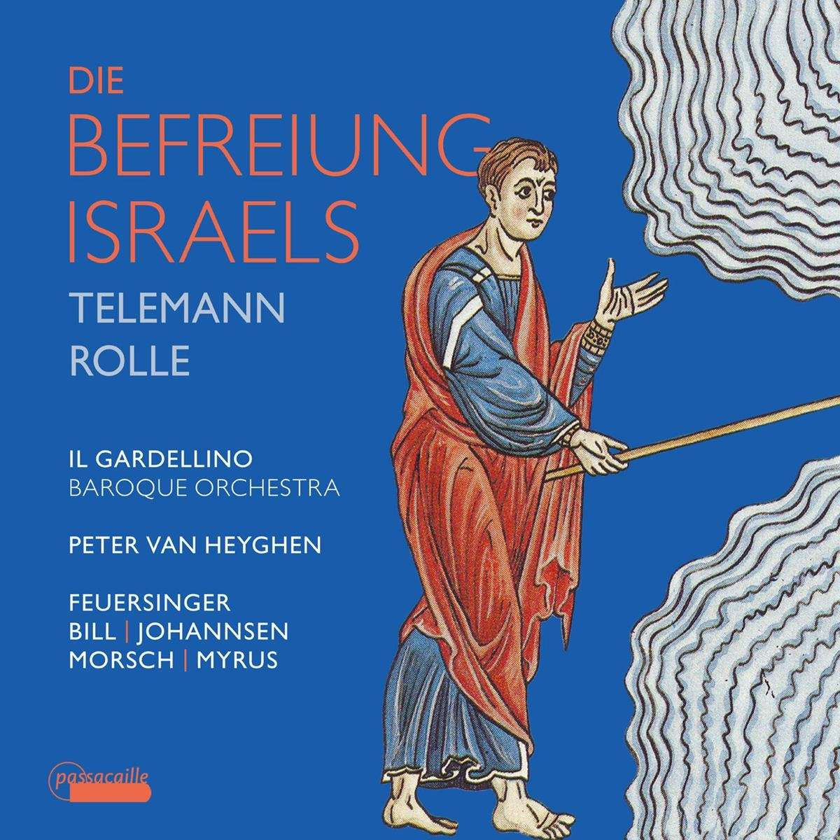 GEORG PHILIPP TELEMANN / JOHANN HEINRICH ROLLE: DIE BEFREIUNG ISRAELS