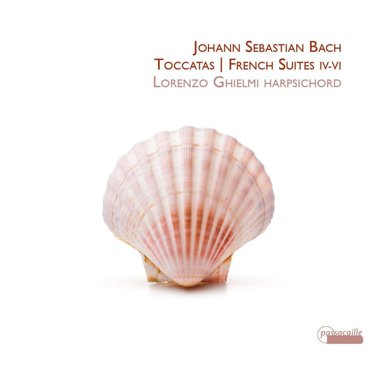 JOHANN SEBASTIAN BACH - TOCCATAS & FRENCH SUITES 4-6