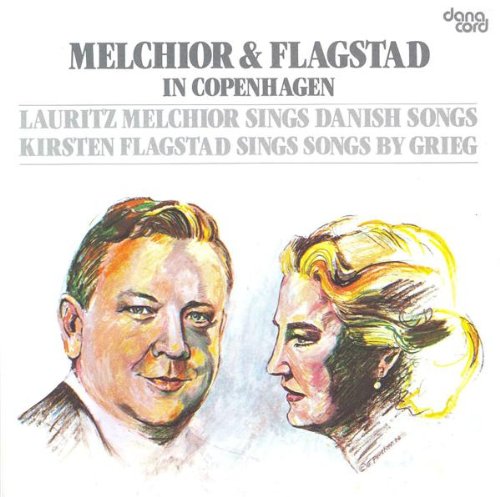 MELCHIOR & FLAGSTAD IN COPENHAGEN